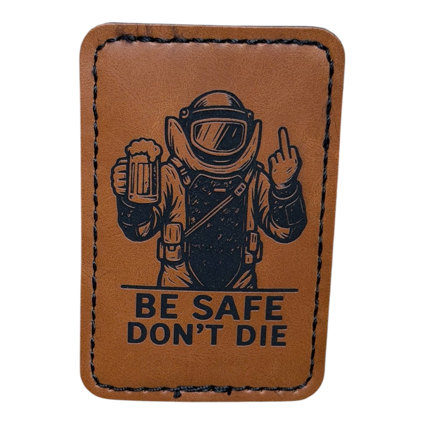 Bomb Tech “Be Safe Dont Die” Patch