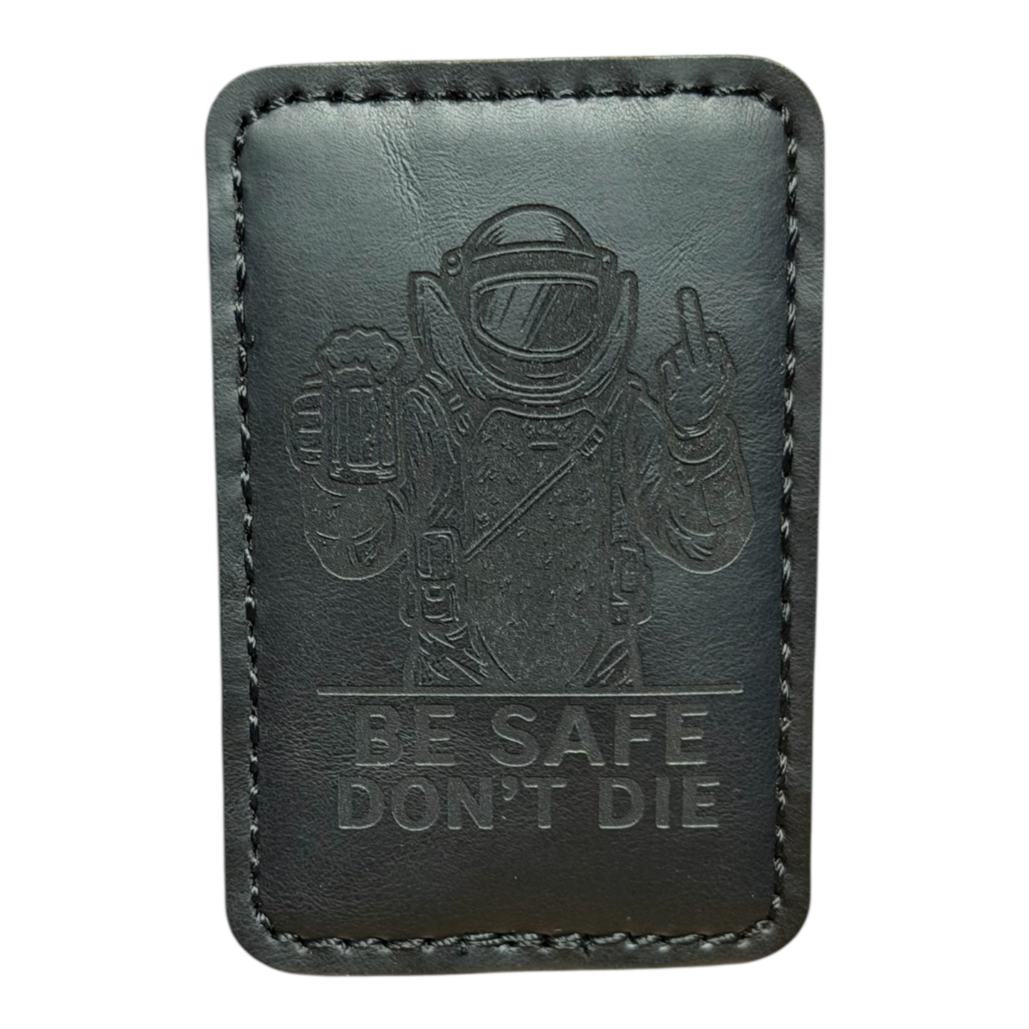 Bomb Tech “Be Safe Dont Die” Patch